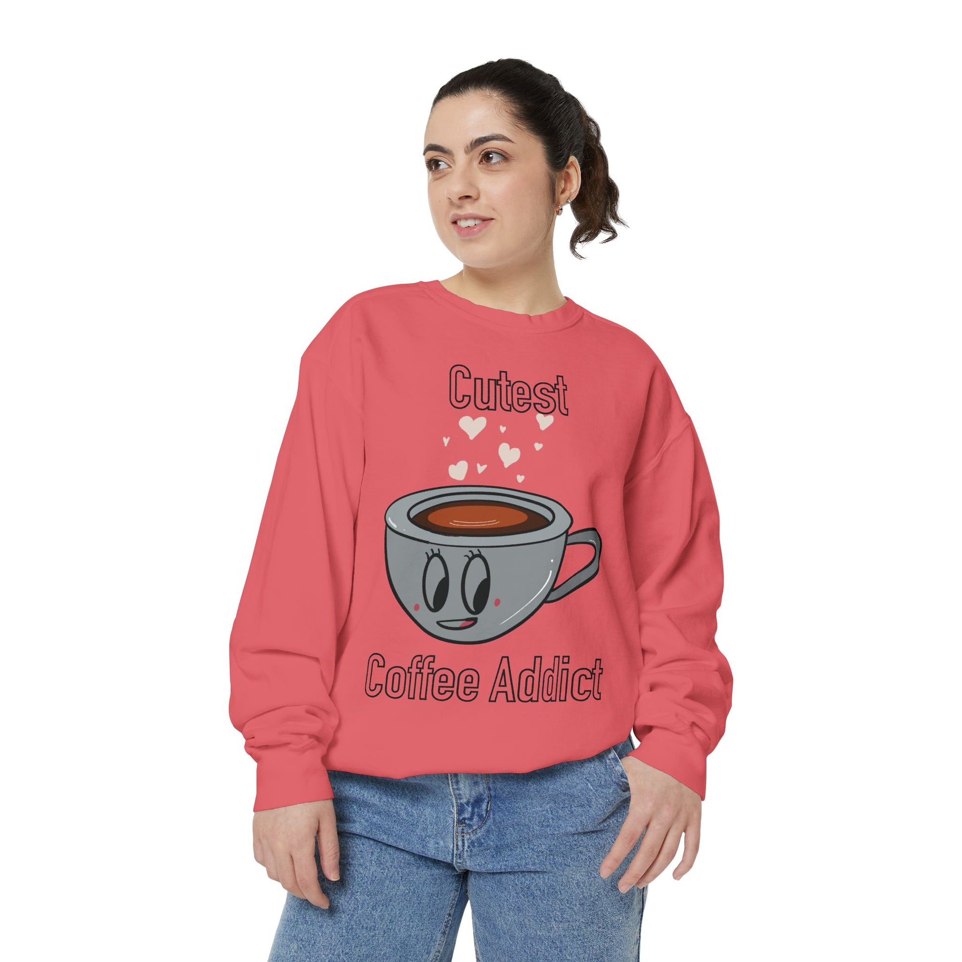 Cutest Coffee Addict Sweatshirt - Cute Coffee Cup Graphic Crewneck