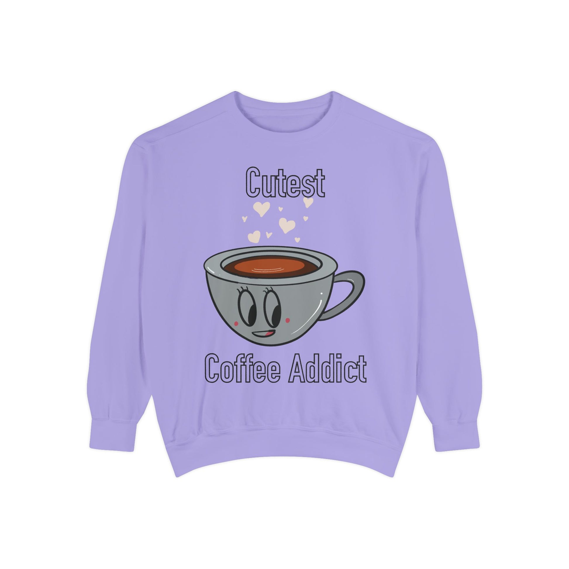 Cutest Coffee Addict Sweatshirt - Cute Coffee Cup Graphic Crewneck