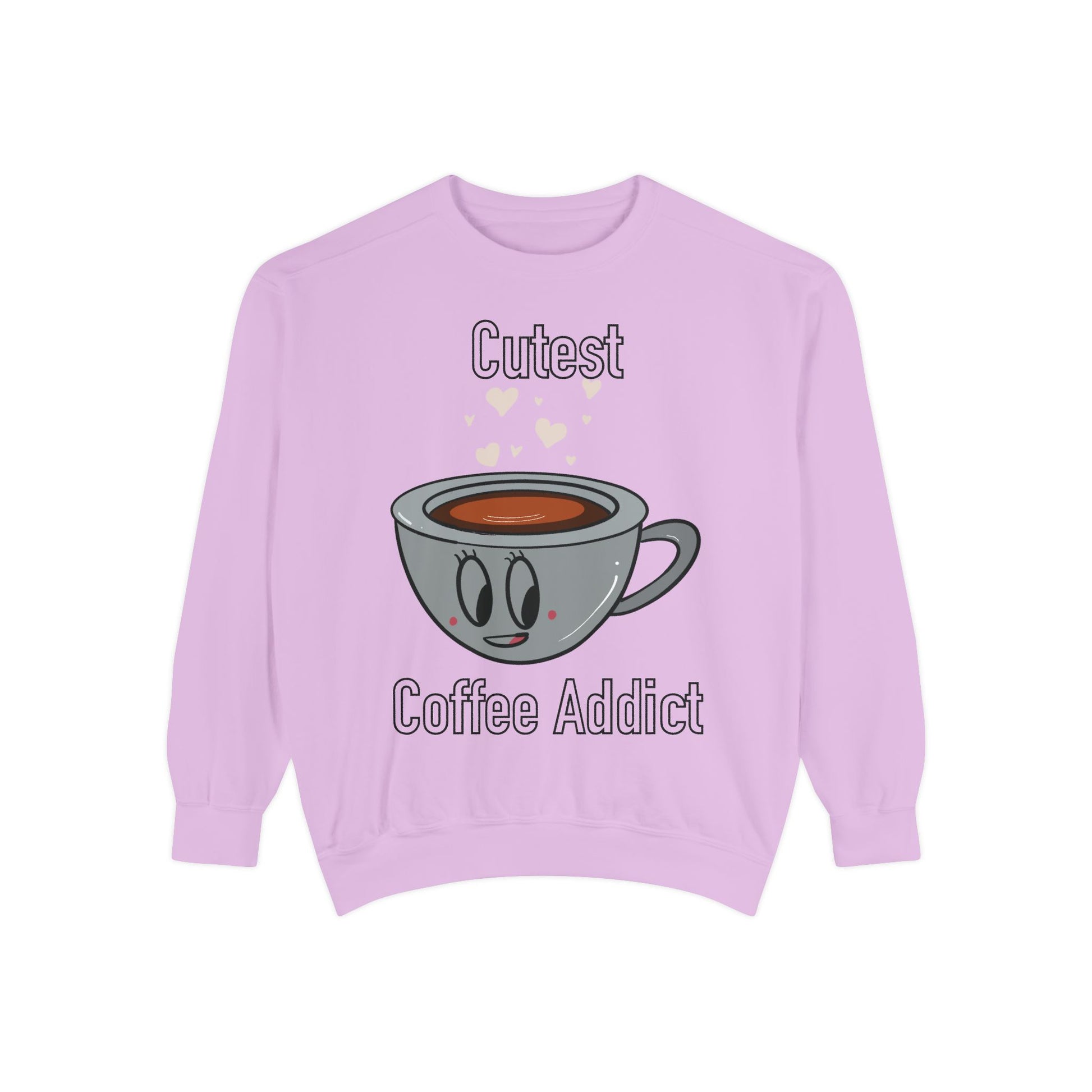 Cutest Coffee Addict Sweatshirt - Cute Coffee Cup Graphic Crewneck